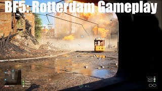 BF5: Rotterdam Gameplay w/ Alpha Changes
