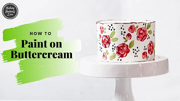 How to Paint on Buttercream