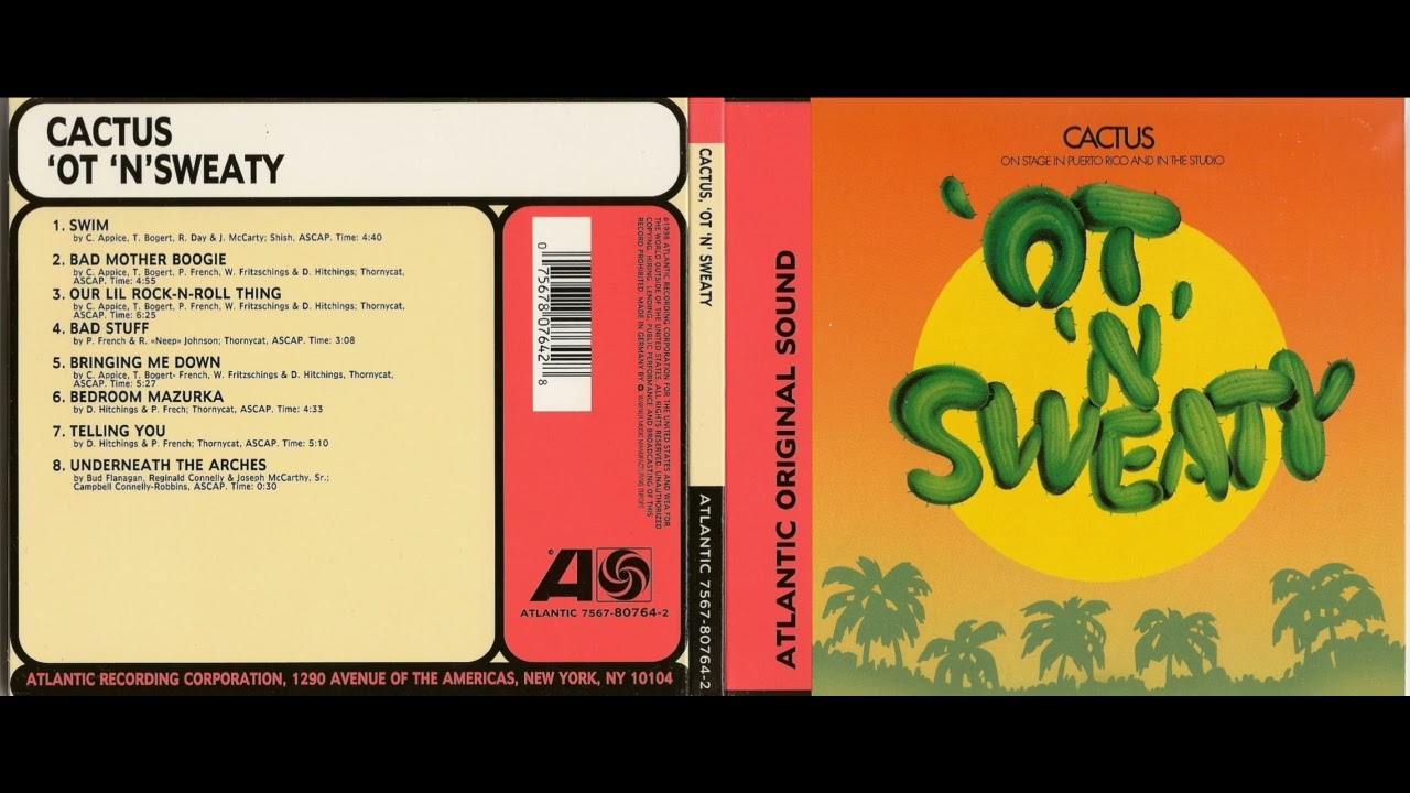 Cactus - 'Ot 'N'Sweaty 1972 (Full Album 1998)