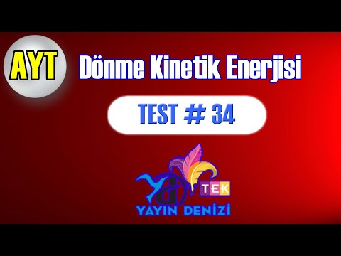 Dönme Kinetik Enerjisi Soru Çözümü | Yayın Denizi TEK AYT | Test 34