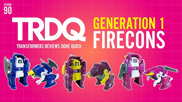 TRDQ: Generation One Firecons review