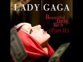 Lady Gaga - Beautiful, Dirty, Rich (Part II)