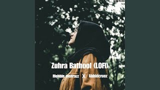 Zuhra Bathool (LOFI)