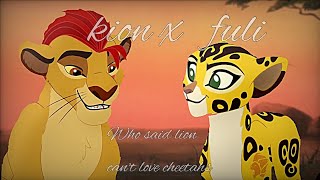 Who's said  lion's can't love cheetahs{•KION X FUli•}Au