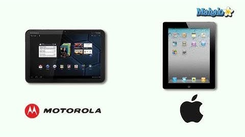 Motorola Xoom Vs. iPad 2 Comparison