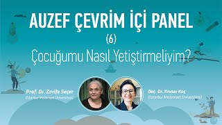 Auzef Çevrim İçi Panel 6 Çocuğumu Nasıl Yetiştirmeliyim ?