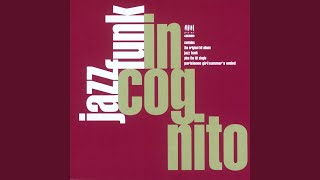 Walking on Wheels - INCOGNITO
