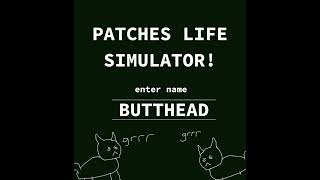 The First Experiment Chapter 3 Part 2 Excerpt: PATCHES LIFE SIMULATOR