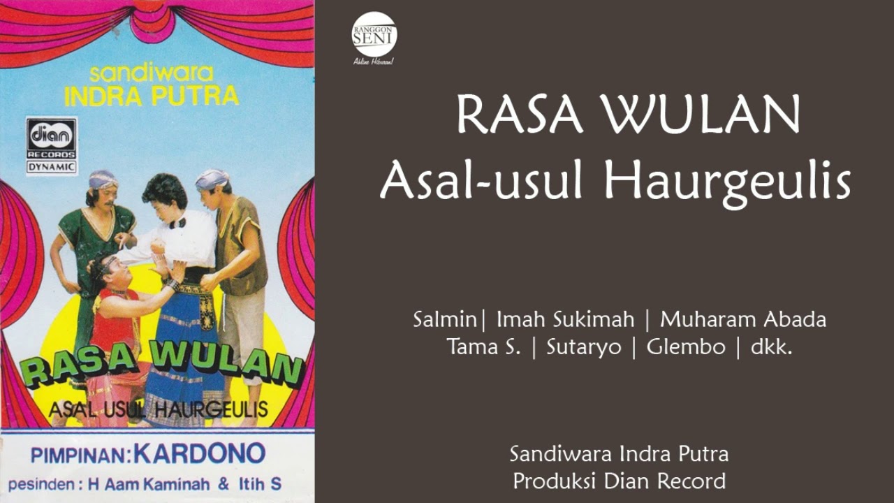 [Full] Sandiwara Indra Putra - Dewi Rasa Wulan / Asal-usul Haurgeulis | Aam Kaminah | Itih S. | 1999