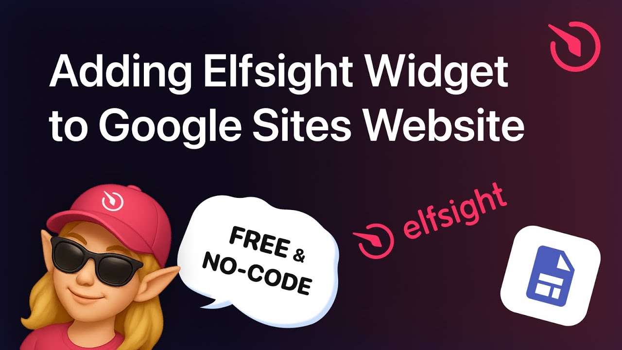 Adding Elfsight Widget to Google Sites Website
