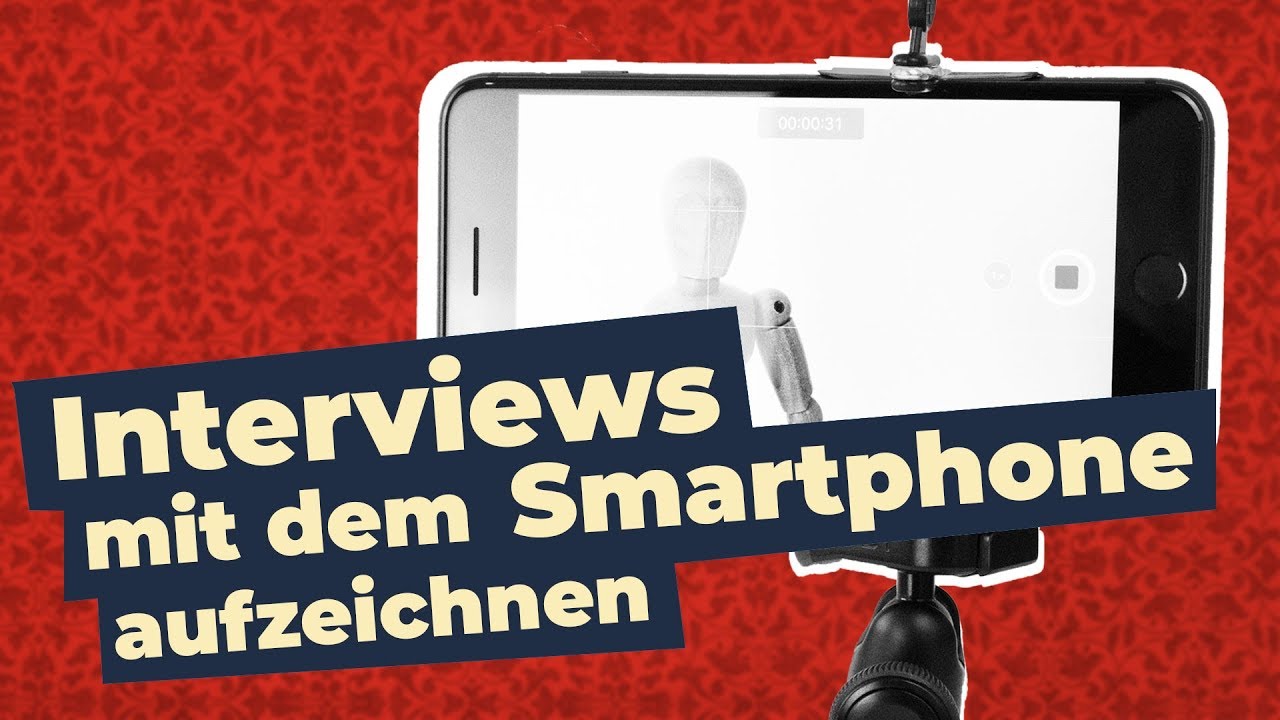 Video Interview mit dem Smartphone aufnehmen | Mobile Journalism - YouTube