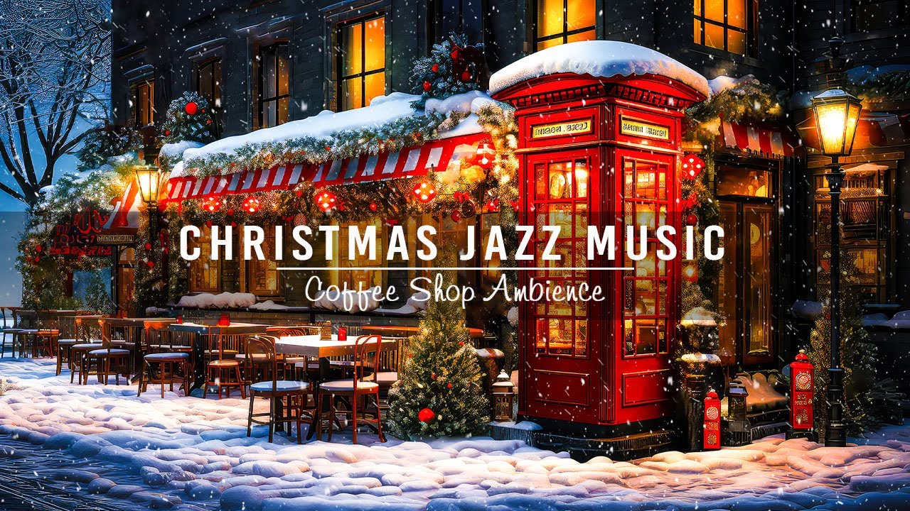 ⁣Warm Christmas Jazz Music to Work,Study,Unwind 🎄 Cozy Christmas Coffee Shop Ambience ~ Snow Falling