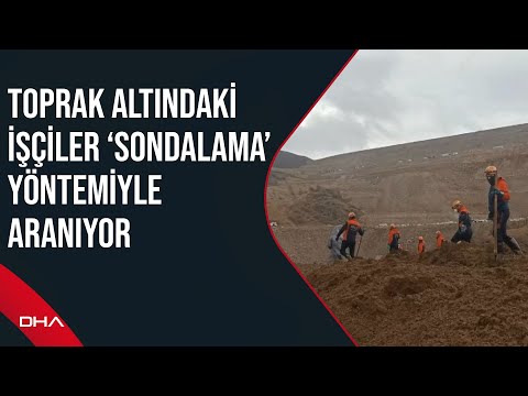 Erzincan'daki maden faciası; işçiler sondalama yöntemiyle aranıyor