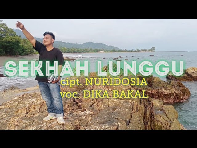 Lagu Lampung || SEKHAH LUNGGU || cipt. NURIDOSIA | voc. DIKA BAKAL (cover) class=