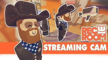 How To Rec Room - Streamer Cam