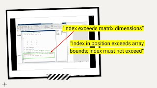 Index exceeds matrix dimensions in MATLAB | Index in position exceeds array bounds in MATLAB