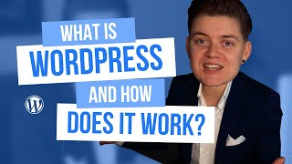 What is WordPress and How Does It Work