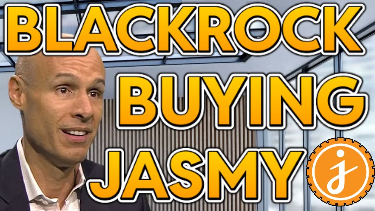 BLACKROCK HAS BEGUN BUYING JASMY COIN!! *LEAKED* - YouTube