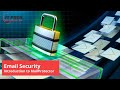 Email Security - Introduction to MailProtector