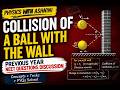 COLLISION OF A BALL WITH WALL / NEET PYQs / LAWS OF MOTION