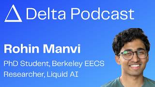 Ep. 16: Rohin Manvi, Berkeley AI Research PhD Student and Liquid AI Researcher
