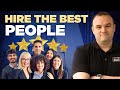 How to hire the best people  business consultant
