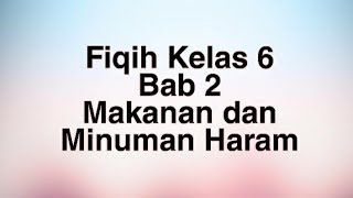 Makanan dan minuman haram || materi fiqih sd kelas 6