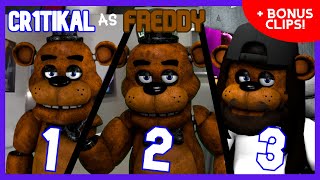 [SFM/FNAF] Cr1tikal As Freddy Fazbear 1-3 (+BONUS SCENES)