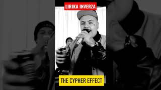 LIRIKA INVERZA  🇲🇽   |   The Cypher Effect