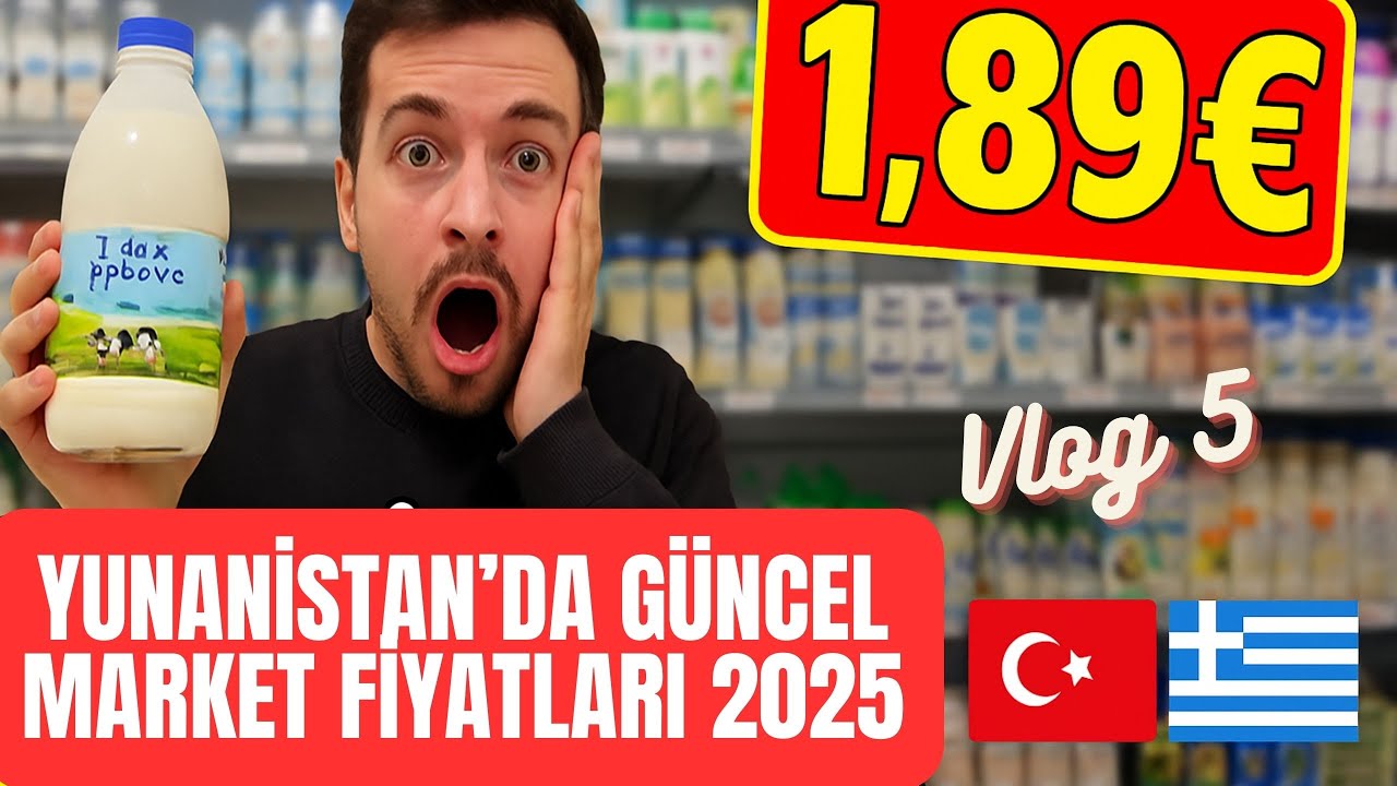 Yunanistan’da Market Fiyatları 2025 | Türkiye ile Karşılaştırma ! - 5 🇬🇷