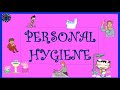 Personal Hygiene | Hygiene habits for kids