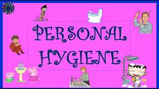 Personal Hygiene | Hygiene habits for kids