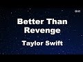 Better Than Revenge Taylor Swift Karaoke With Guide Melody mp3