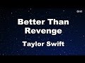 Better Than Revenge - Taylor Swift Karaoke【With Guide Melody】