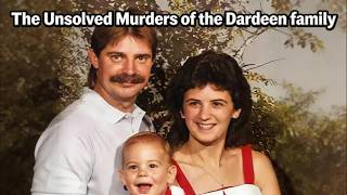 America’s Most Disturbing Unsolved Case: The Dardeen Family #truecrimedocumentary