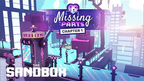 Missing Parts, Chapter 1 - All Quests | The Sandbox Game | Gameplay Walkthrough