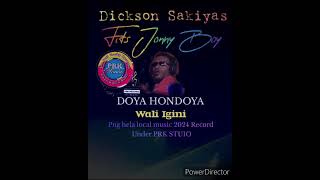 Dickson sakias,doya hondoya