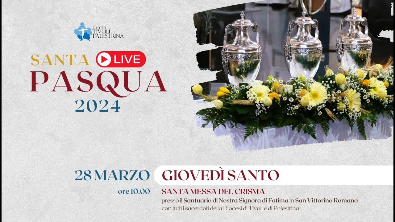 Con Tutti I Crismi Significato Santa Messa del Crisma 2024 con tutti i sacerdoti della Diocesi di