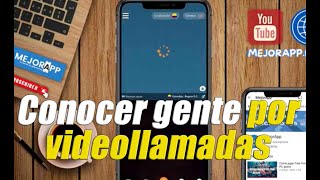 6 Aplicaciones para conocer gente por videollamadas GRATIS screenshot 2