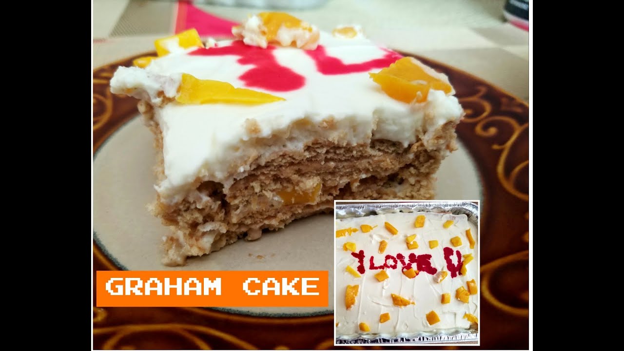 HOW TO MAKE MANGO GRAHAM CAKEMANGO FLOAT NO BAKE CAKEMY