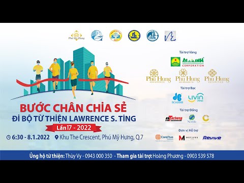 Video Chương trình đi bộ từ thiện Lawrence s. Ting lần thứ... - youtube