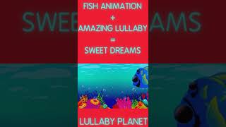 Lullabу and Peaceful Fish Animation. Aquarium Lullaby. Baby Sleep Music. Music Lullabies Collection