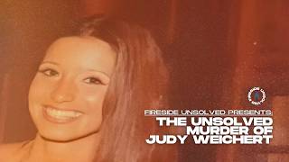 The Still Unsolved Murder of Judy Weichert | Episode 107