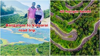 2days trip from Bangalore | Bangalore to Valparai Road trip | Offbeat place | Route & all Details