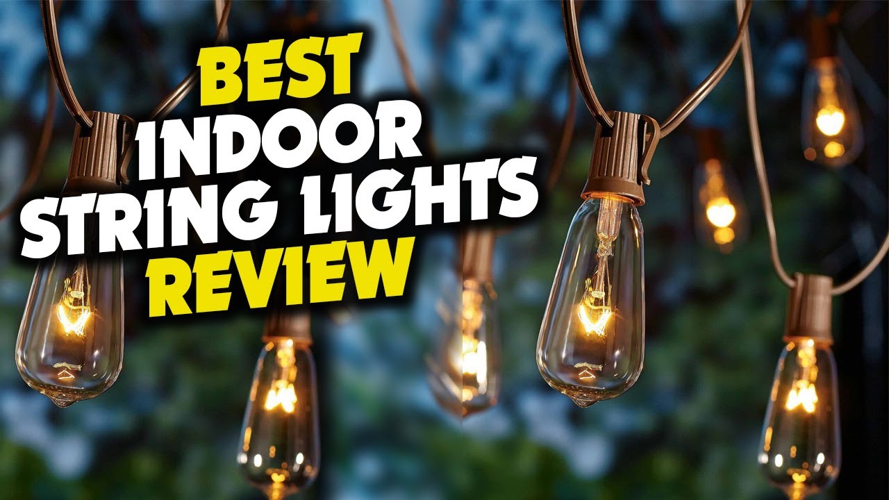 Top 5 Best Indoor String Lights Review In 2022 YouTube