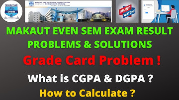 Makaut Even Semester Result Problems & Solutions | YGPA missing in Grade Card  | CGPA | DGPA