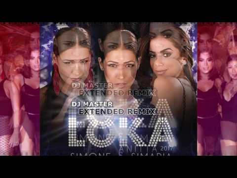 SimoneSimaria AnittaLoka ftAnittaRemixO MELHOR