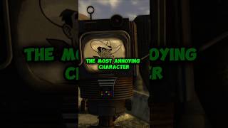 The Most Annoying Character in Fallout New Vegas is...