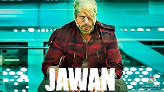 ملخص فيلم شاروخان الجديد Jawan   وحش عنيف بيحارب الفساد الموجود في البلد لاكن بيقتلوا امه و بيقضوا