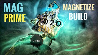 Warframe- Mag Prime Magnetize Build 2020 [6 forma] | Magnetized Discharge